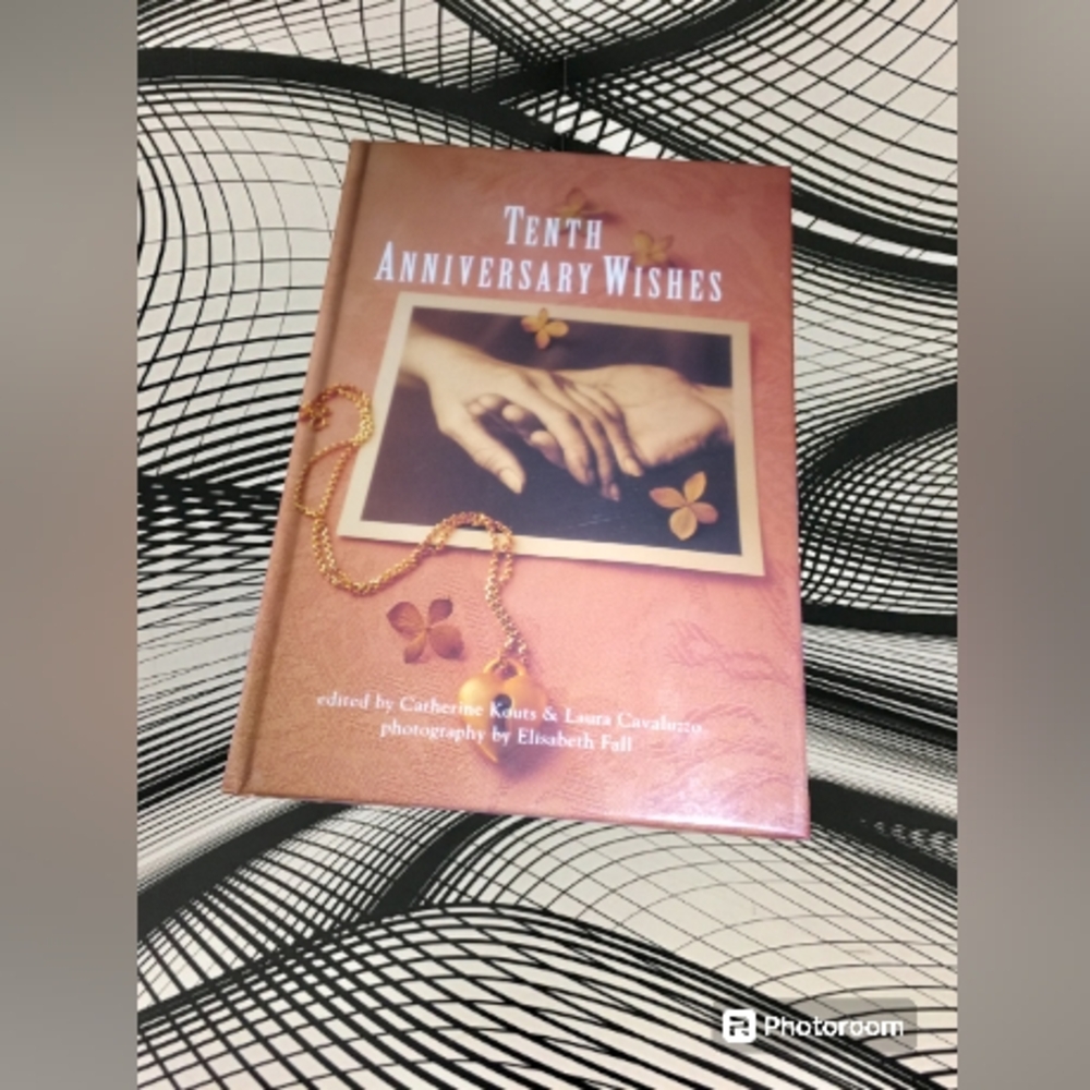 "Tenth Anniversary Wishes" by Catherine Kouts